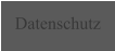 Datenschutz